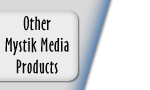 Get more Mystik Media products!